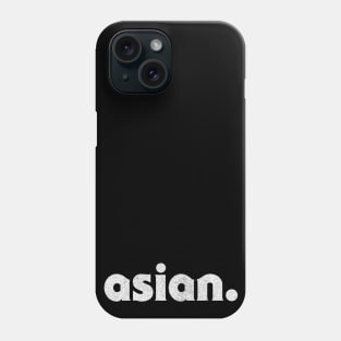 Asian / Faded Type Design Phone Case