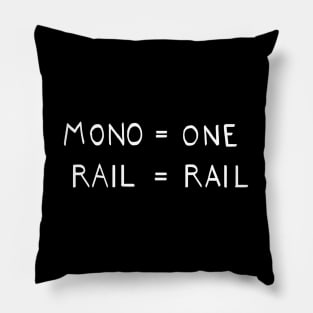 Monorail Pillow