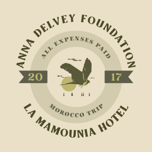 Anna Delvey Foundation All Expenses Paid Morocco Trip 2017 La Mamounia Hotel T-Shirt