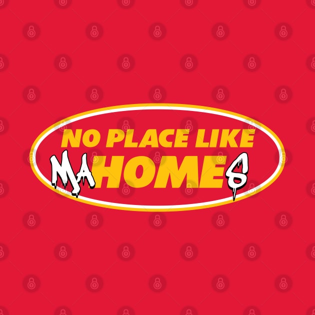 No place like Mahomes - Red by KFig21