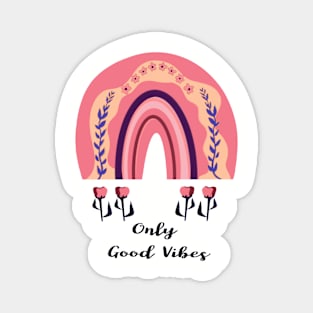 Only Good Vibes Magnet