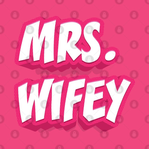 MRS. WIFEY by STUDIOVO