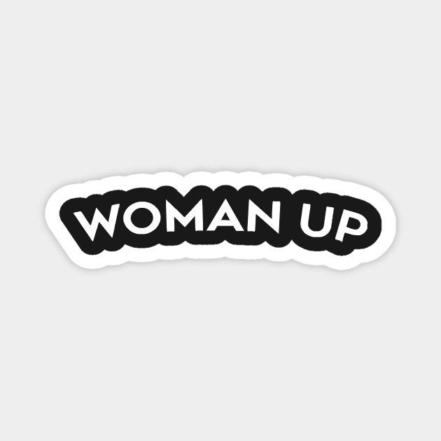 Woman up Magnet by Araceliso