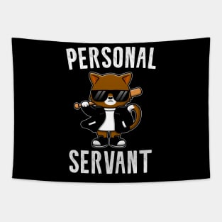 Personal Cat Servant Vintage Funny Cat Lover Gift, Cat Tapestry