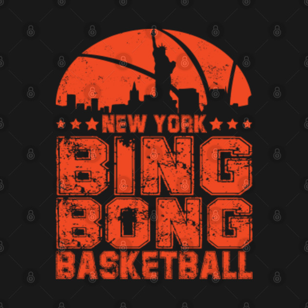 Disover Bing Bong Basketball New York - Bing Bong - T-Shirt