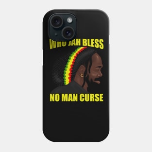 Who Jah Bless Rasta Reggae Rastafari Phone Case