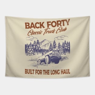 Back Forty, classic truck club.  Built for the long haul. Tapestry