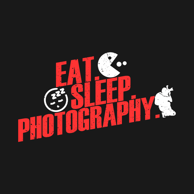 'Eat. Sleep. Photography.' Awesome Photography Camera Gift by ourwackyhome