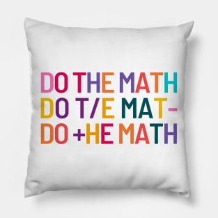 Do the Math Calculate Your Dreams Pillow