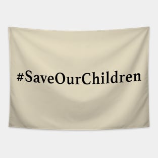 Save Our Children Tapestry