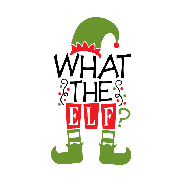 What the Elf by WMKDesign