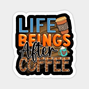 Coffee First: Fuel for the Daily Grind Magnet