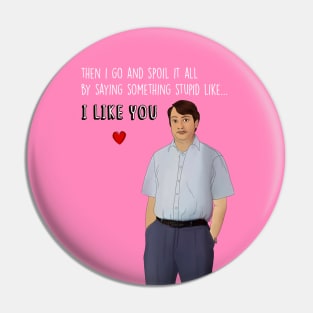 I Like You Mark C Pin