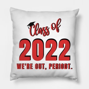 Class of 2022 Seniors Pillow