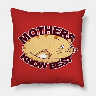 Mothers Know Best Mom Cool Gift For Best Moms Pillow