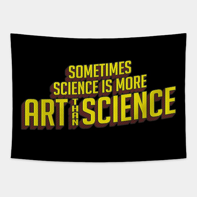 Sometimes Science is More Art Than Science Comic Style Tapestry by ThreadChef