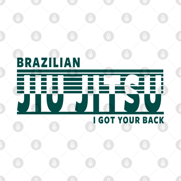 JIU JITSU - I GOT YOUR BACK by Tshirt Samurai