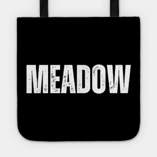 Meadow Name Gift Birthday Holiday Anniversary Tote