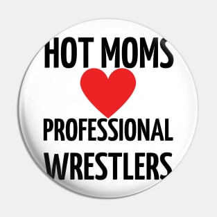 Hot Moms Professional Wrestlers Pin