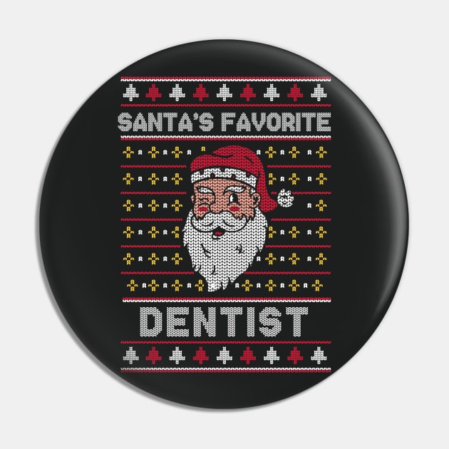 Santa's Favorite Dentist // Funny Ugly Christmas Sweater // Holiday Xmas Pin by Now Boarding