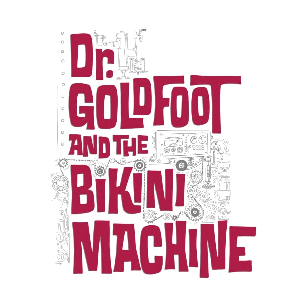 Dr. Goldfoot and the Bikini Machine by DCMiller01
