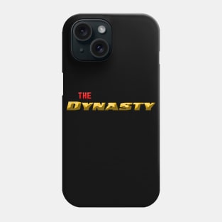 The Dynasty (Apparel Options) Phone Case