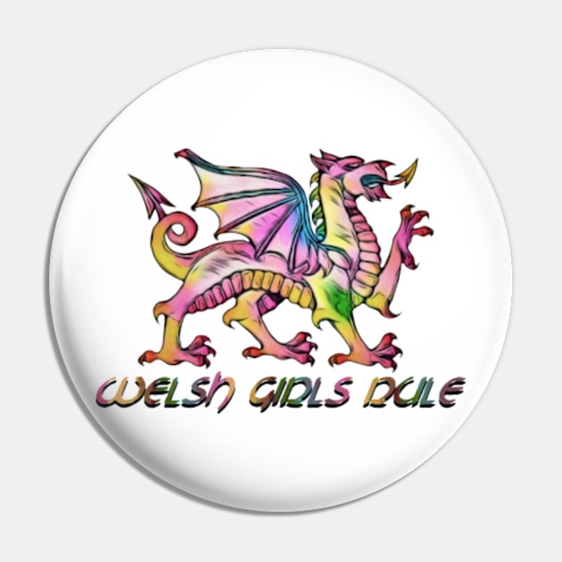 Welsh Girls Rule Dragon Pin by NikkiBear67