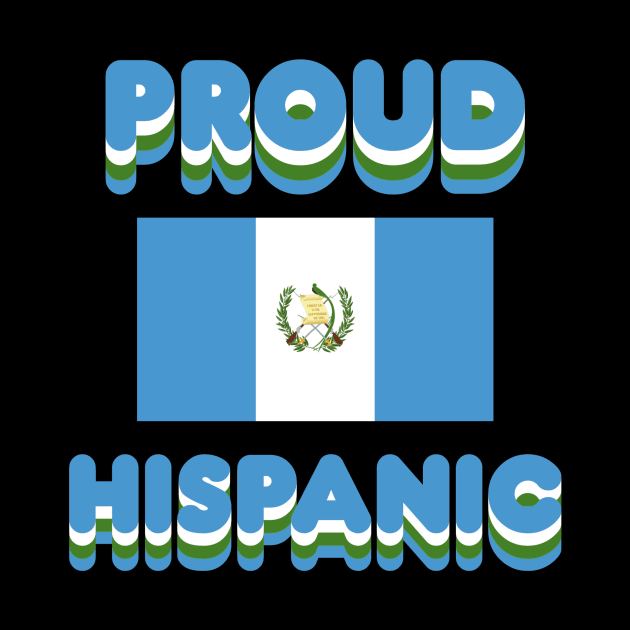 Proud Hispanic by Fly Beyond