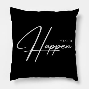 Happines is all what matters! Pillow