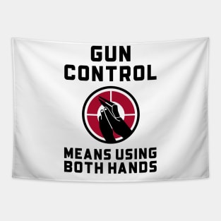 Gun Control, Using Both Hands Guns Tapestry