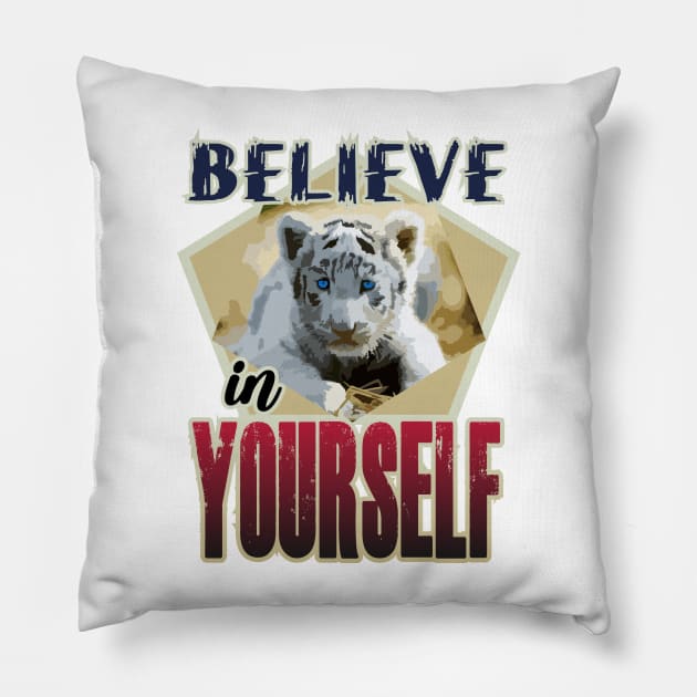 Believe in Yourself Pillow by Markyartshop