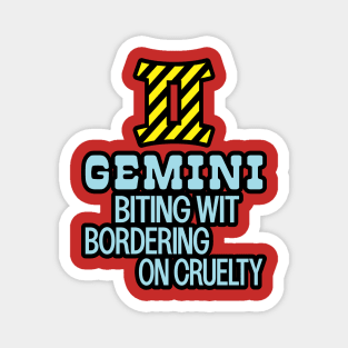 Gemini astrology zodiac sign biting wit sarcasm warning tape Magnet