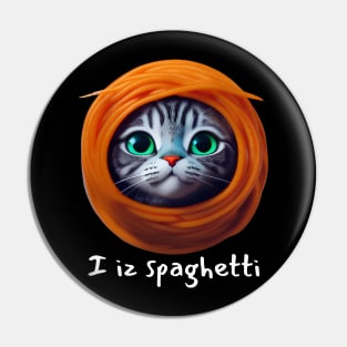 I Iz Spaghetti Pin