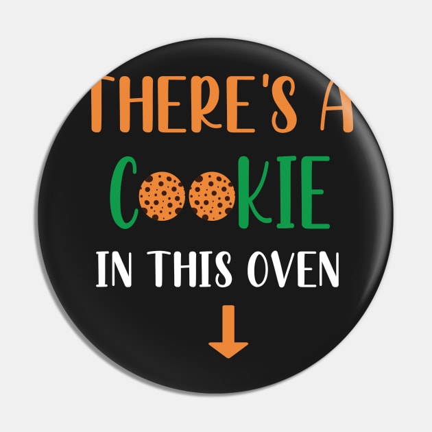 Theres A Cookie in This Oven - Cookie Pregnancy Announcement - Matching Ugly Christmas Pregnancy Announcement Pin by WassilArt