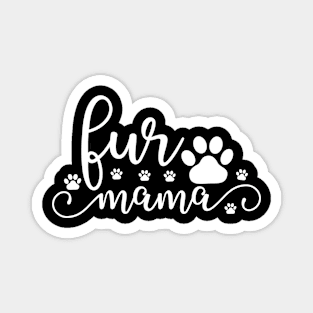 Fur mama gift. Dog mom gift ideas. Magnet