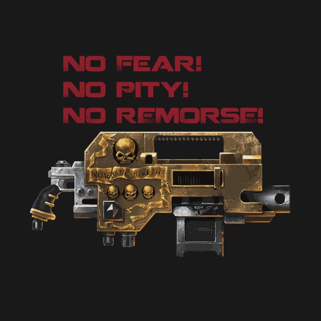 no fear! no pity! no remorse! by horrorshirt