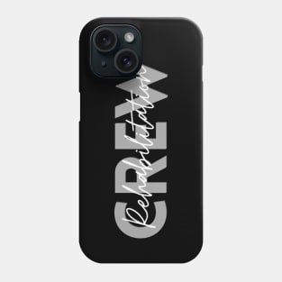 Rehabilitation Crew Phone Case