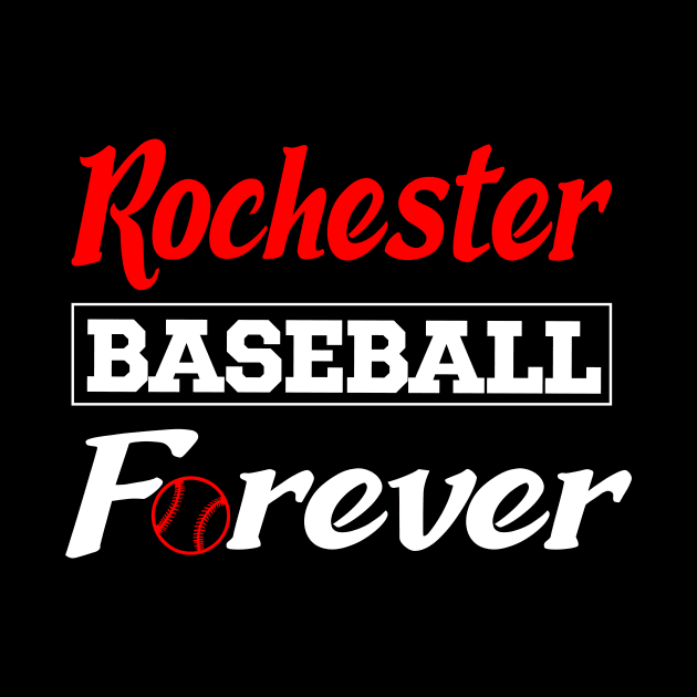 Rochester Baseball Forever by Anfrato