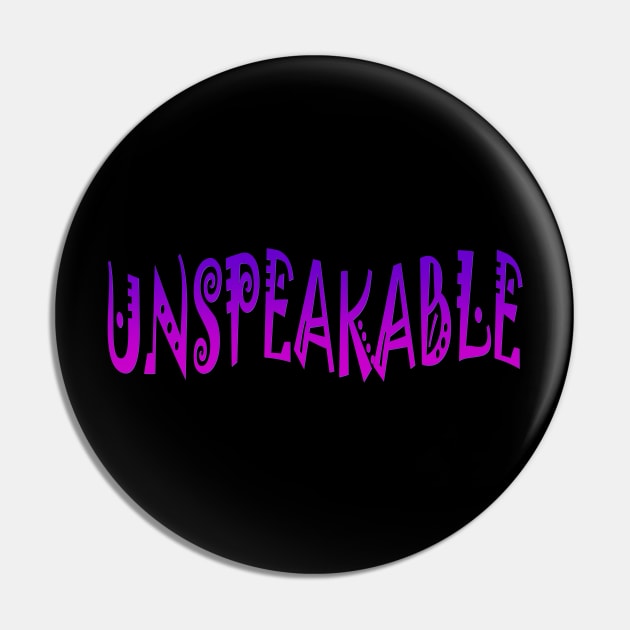 Unspoken or Unspeakable words Pin by Nicole's Nifty Shop