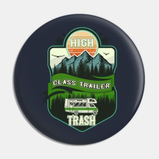 High class trailer trash, RV Camping Club vintage funny , retro landscape RV camping Pin
