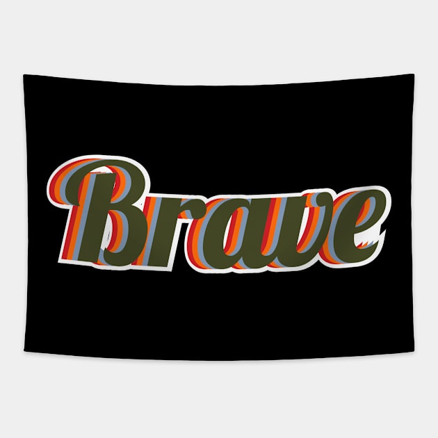 Brave Tapestry by FIFTY CLOTH