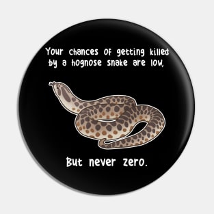 Hognose Snake Never Zero Pin