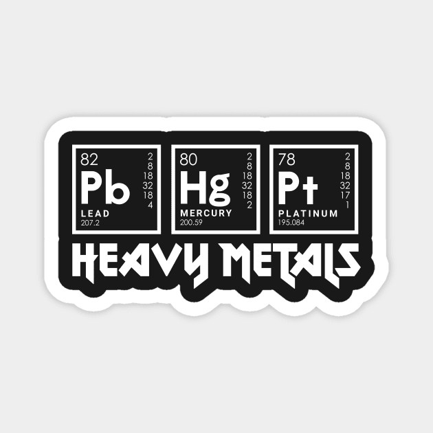 Heavy Metals Magnet by PopShirts