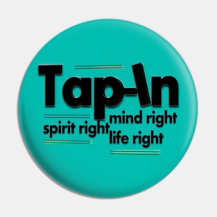 Tap in Spiritual 3 Pin