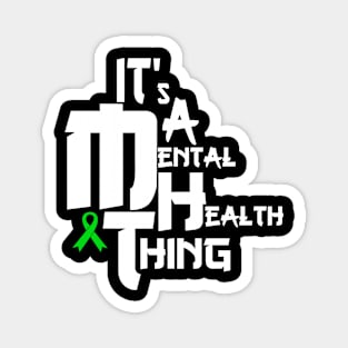 Mental Health Thing Magnet