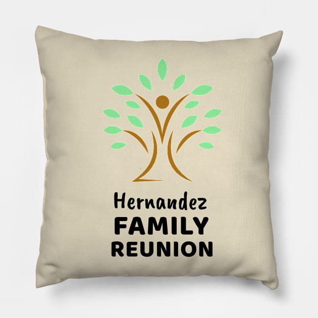 Hernandez Family Reunion Design Pillow by Preston James Designs