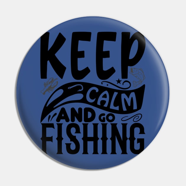 keep calm go fishing 5 Pin by Hunters shop