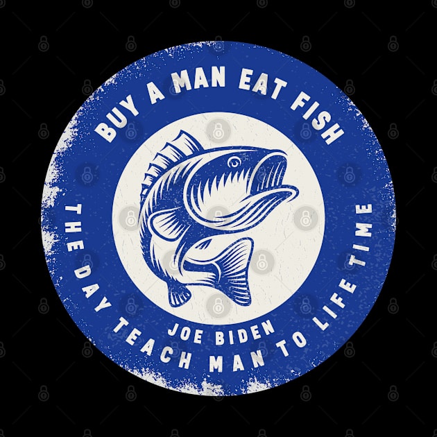 Buy A Man Eat Fish He Day Teach Man To A Life Time by Alexander Luminova