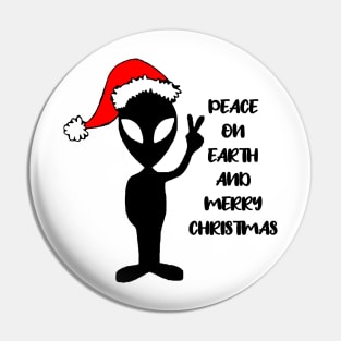 Aliens say peace on earth and merry Christmas Pin