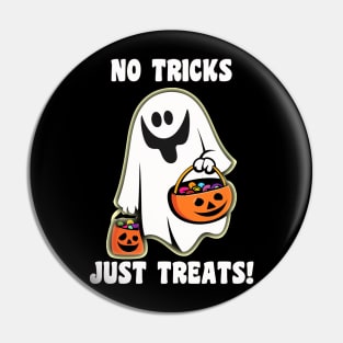 No Tricks Just Treats Funny Halloween Ghost Pin